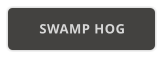 SWAMP HOG